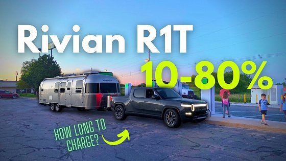 Video: How long does a Rivian R1T take to charge from 10-80%?