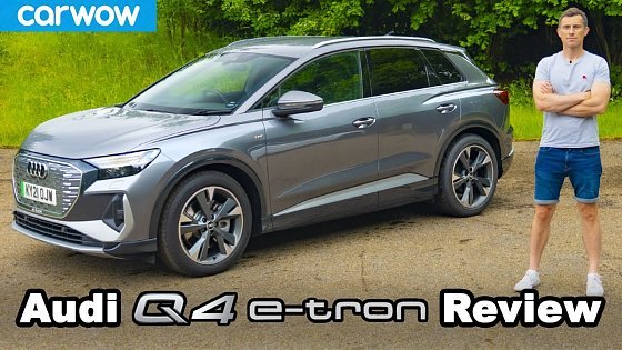 Video: Audi Q4 e-tron 2021 review - see why it&#39;s the best electric SUV!