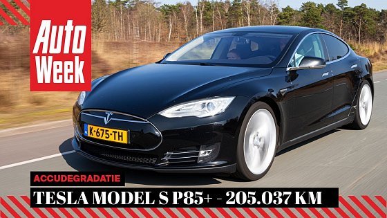 Video: Tesla Model S P85+ - 2013 - 205.037 km - Accudegradatie