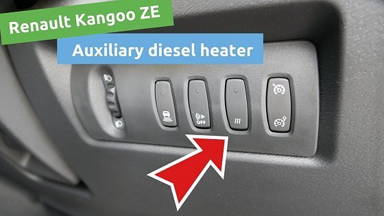 Video: Explaining the auxiliary diesel heater option on a Renault Kangoo ZE electric van