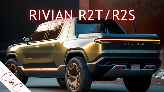 Video: All New Rivian R2T/R2S - Everything We Know So Far | Startup Showcase