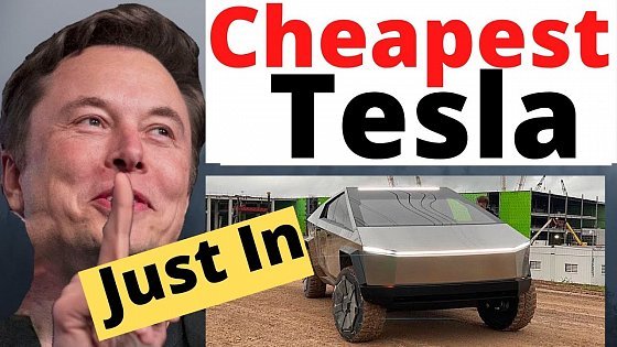 Video: Cybertruck Is Now The Cheapest Tesla That Customers Could Order Today