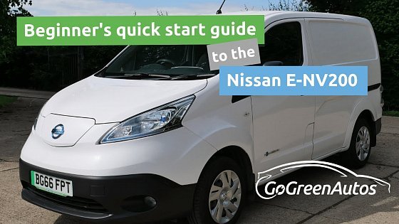 Video: Nissan ENV200 beginner&#39;s quick start guide on how to use and operate your new electric vehicle