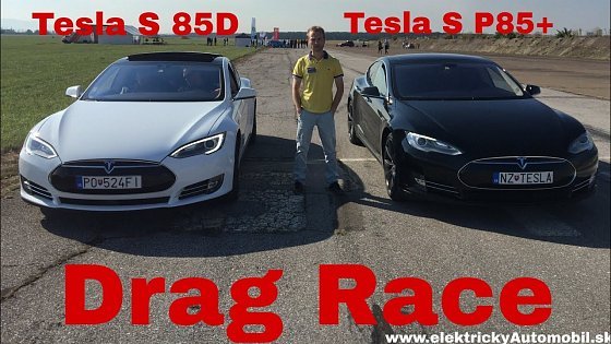 Video: Tesla S P85+ vs Tesla S 85D Drag Race
