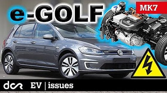 Video: VW e-Golf Issues &amp; Things To Check Before Buying