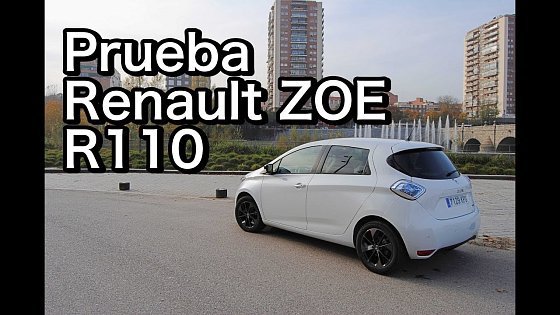 Video: Prueba Renault ZOE R110