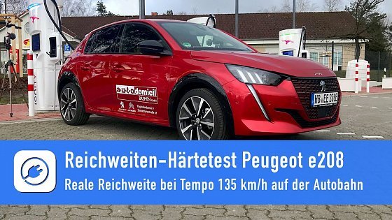 Video: Peugeot e208 GT - Elektroauto Reichweiten-Härtetest bei 135 km/h auf der Autobahn