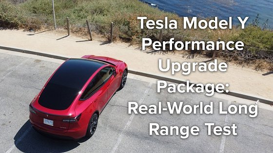 Video: Tesla Model Y Performance Upgrade Package: Real-World Battery Range Test