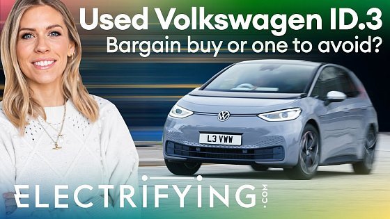 Video: Volkswagen ID.3 used buyer’s guide &amp; review - Bargain buy or one to avoid? / Electrifying