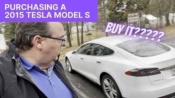 Video: Purchasing a 2015 Tesla Model S