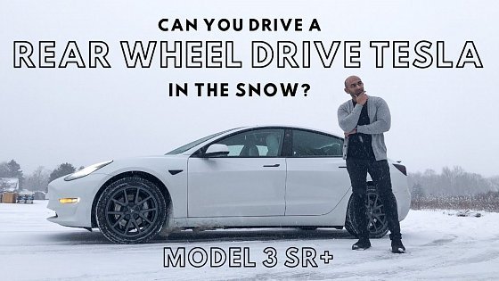 Video: How Does The Tesla Model 3 Handle Snow? | Standard Range Plus | RWD