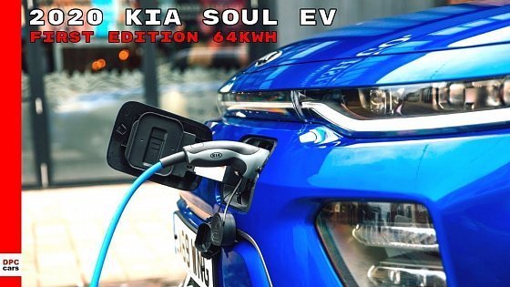 Video: Electric 2020 Kia Soul EV First Edition 64kWh