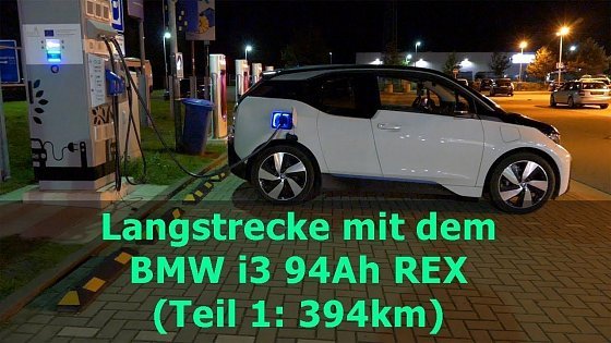 Video: Langstrecke Teil 1 (394km) mit dem BMW i3 94Ah REX
