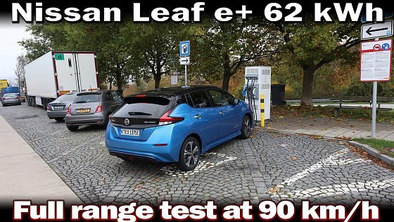 Video: Nissan Leaf e+ 62 kWh - Full range test at 90 km/h