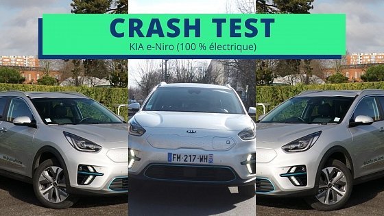Video: CRASH TEST : KIA e-Niro (100% électrique) 
