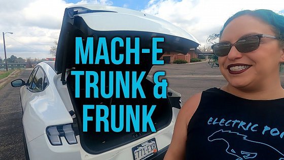 Video: Mustang Mach-E Frunk and Trunk Tips