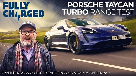 Video: Porsche Taycan Turbo Range Test in Cold &amp; Damp Conditions | 100% Independent, 100% Electric
