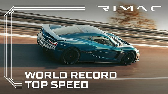Video: Rimac Nevera sets the EV Top Speed World Record!