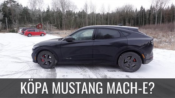 Video: Testad: Ford Mustang Mach-E SR AWD | Guiden om elbil