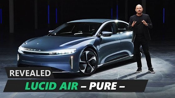 Video: Lucid Air Pure First Look – EVERYTHING YOU NEED TO KNOW !!