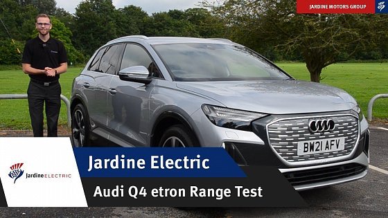 Video: Audi Q4 e-tron Range Test | Jardine Electric | Jardine Motors Group