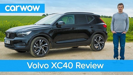 Video: Volvo XC40 SUV 2019 in-depth review | carwow Reviews