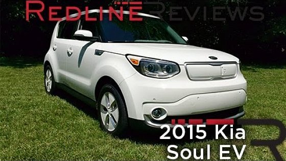 Video: 2015 Kia Soul EV – Redline: Review