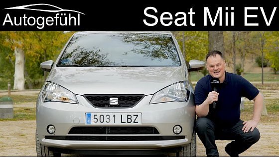 Video: New Seat Mii electric FULL REVIEW - going all the way EV - Autogefühl