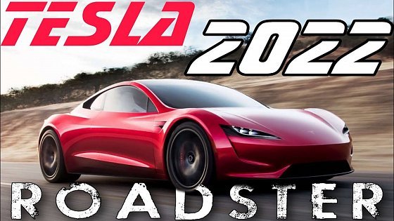 Video: New 2022 Tesla roadster - Fastest Supercar recorded !!!