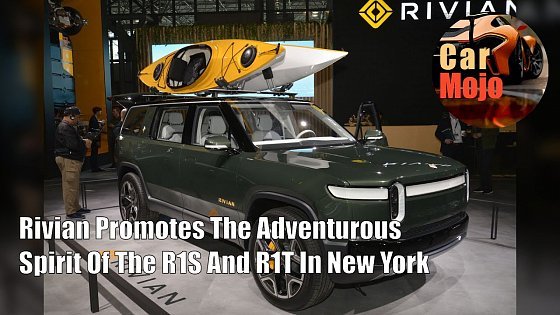 Video: Rivian Promotes The Adventurous Spirit Of The R1S And R1T In New York | CarMojo