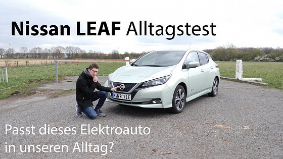 Video: 2019 Nissan LEAF (40 kWh) Alltagstest / Würden wir dieses Elektroauto kaufen? - Autophorie