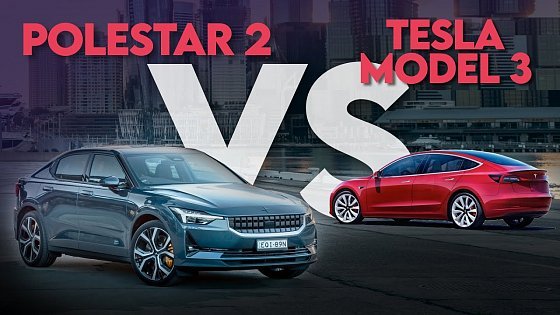 Video: Tesla Model 3 -VS- Polestar 2 | Which is Best?