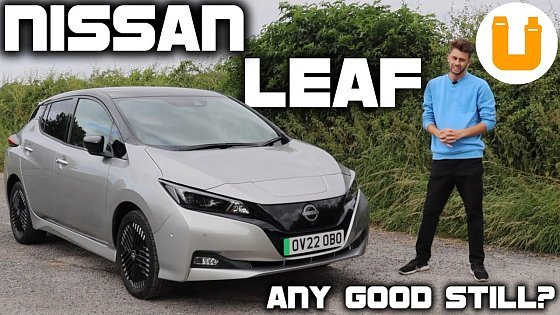 Video: Nissan Leaf Review | Can It Still Cut It?