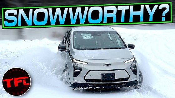 Video: You Can Now Buy a New Bolt EV For $19K After Federal Tax Credits - But Is It Any Good In The Snow?
