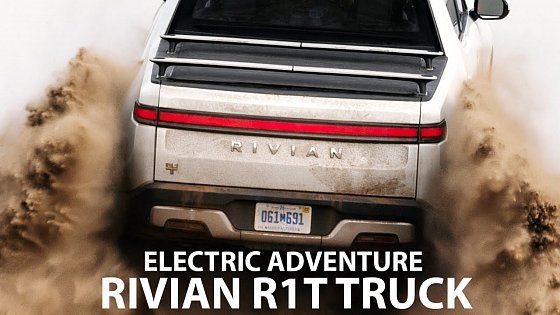 Video: Rivian R1T TRUCK | Electric Adventure Truck Performance Test