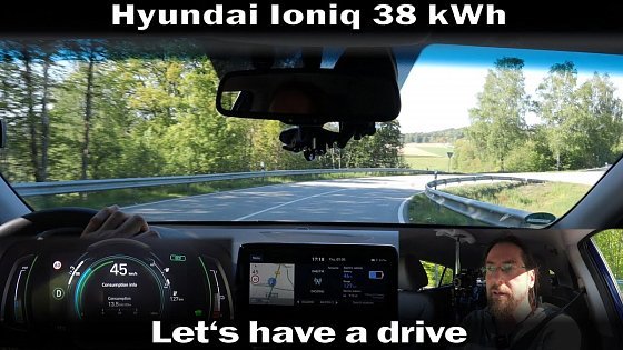 Video: Hyundai Ioniq 38 kWh - Let&#39;s have a drive