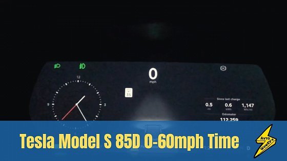 Video: 2015 Tesla Model S 85D 0-60mph Test: (0-100km/h)
