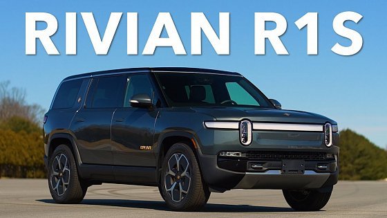 Video: 2023 Rivian R1S Early Review | Consumer Reports