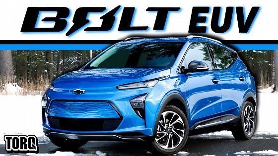 Video: EXTRA LARGE BOLT ! 2022 Chevrolet Bolt EUV | Review