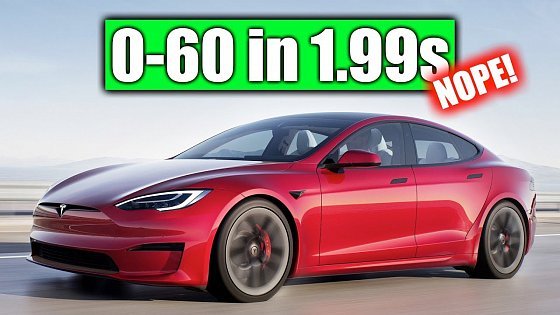 Video: No, Tesla Can&#39;t Hit 60 MPH In Under 2 Seconds (Model S Plaid)