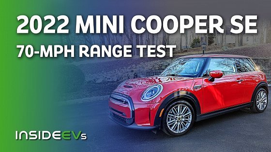 Video: 2022 MINI Cooper SE: InsideEVs 70 MPH Range Test