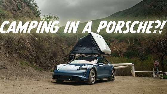 Video: Porsche Taycan Turbo S Cross Turismo with a TENT ON THE ROOF?!