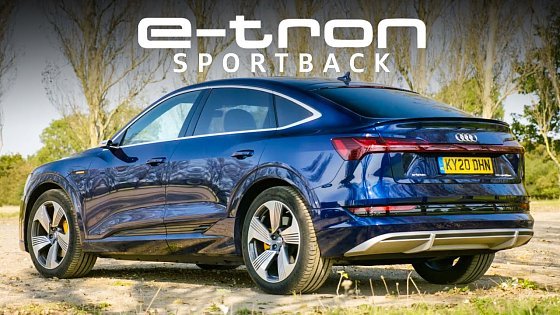 Video: Audi E-Tron Sportback: EV Road Review | Carfection 4K