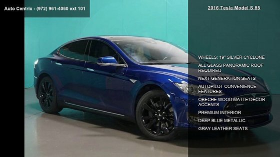 Video: 2016 Tesla Model S 85