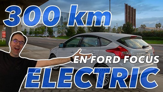 Video: 300 km en Ford Focus Electric