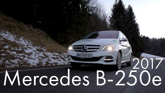 Video: Mercedes B-250e 2017