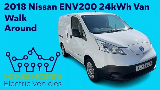 Video: 2018 Nissan ENV200 24kWh Van walk around for sale at Kinghornev.com